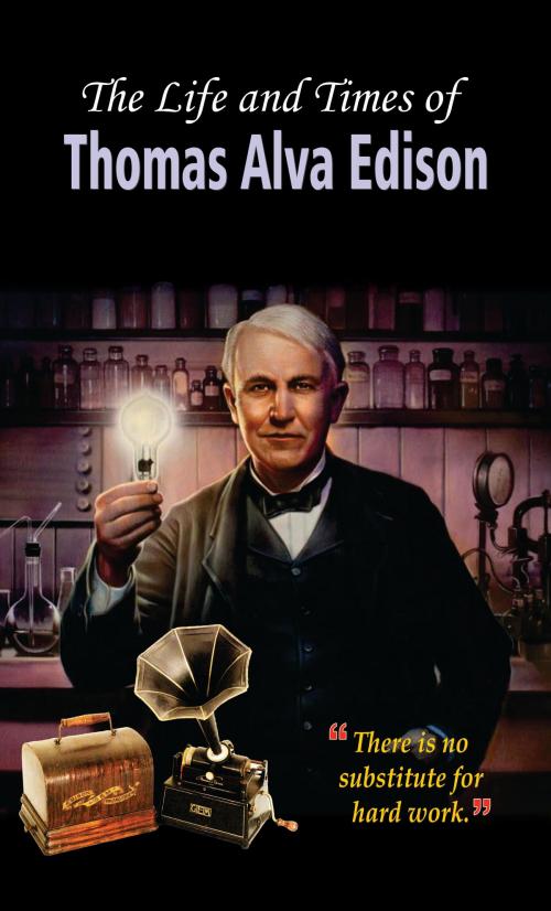 Cover of the book The Life And Times of Thomas Alva Edison by Vinod Kumar Mishra, Prabhat Prakashan