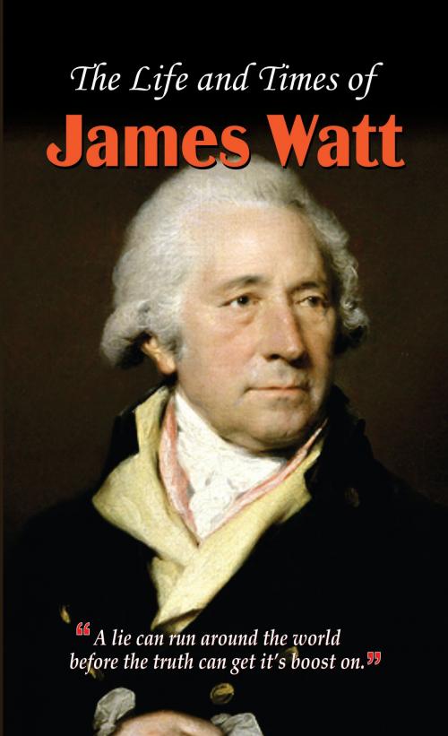 Cover of the book The Life And Times Of James Watt by Nandini Saraf, Prabhat Prakashan