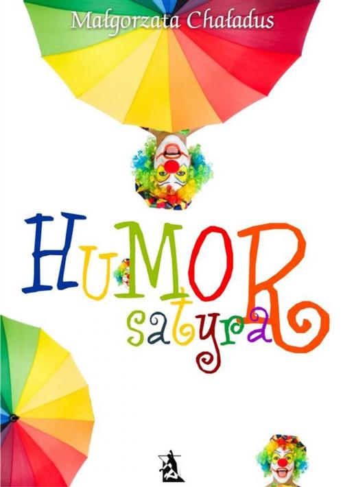 Cover of the book Humor, satyra by Małgorzata Chaładus, Wydawnictwo Psychoskok