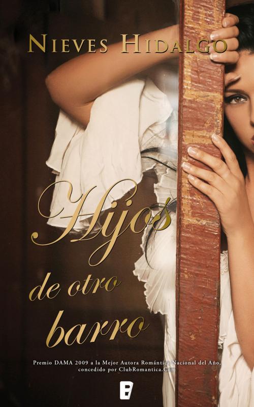 Cover of the book Hijos de otro barro by Nieves Hidalgo, Penguin Random House Grupo Editorial España