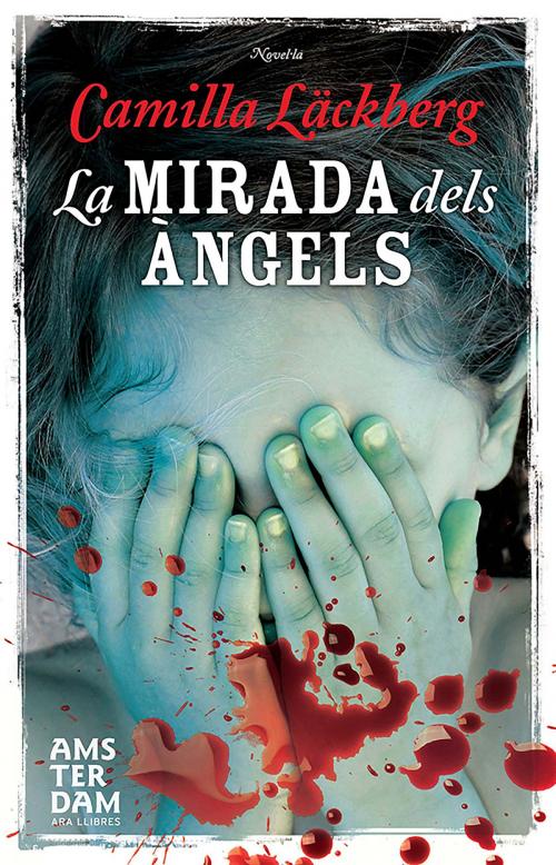 Cover of the book La mirada dels àngels by Camilla Läckberg, Ara Llibres