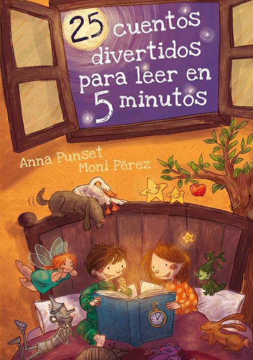Cover of the book 25 cuentos divertidos para leer en 5 minutos by Ana Punset, Moni Pérez, Penguin Random House Grupo Editorial España