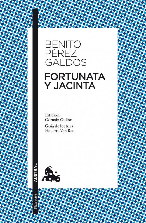 Cover of the book Fortunata y Jacinta by Benito Pérez Galdós, Grupo Planeta