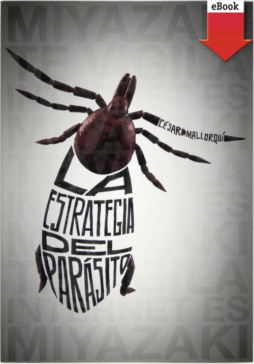 Cover of the book La estrategia del parásito (eBook-ePub) by César Mallorquí, Grupo SM