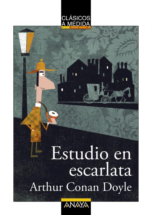 Cover of the book Estudio en escarlata by Arthur Conan Doyle, Lourdes Íñiguez Barrena, ANAYA INFANTIL Y JUVENIL