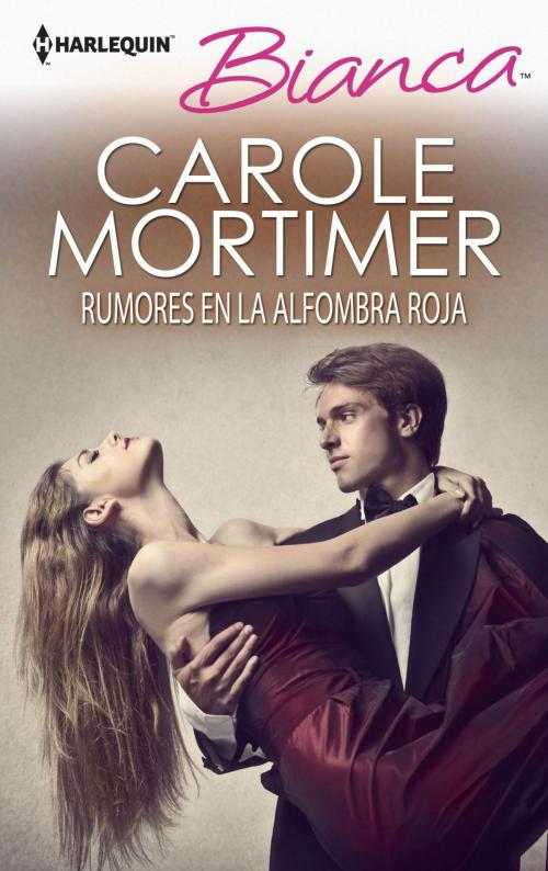 Cover of the book Rumores en la alfombra roja by Carole Mortimer, Harlequin, una división de HarperCollins Ibérica, S.A.