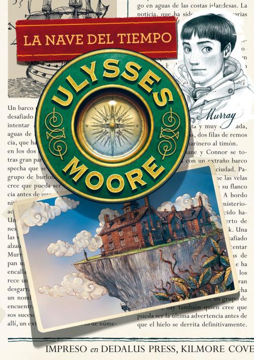 Cover of the book La nave del tiempo (Serie Ulysses Moore 13) by Pierdomenico Baccalario, Penguin Random House Grupo Editorial España