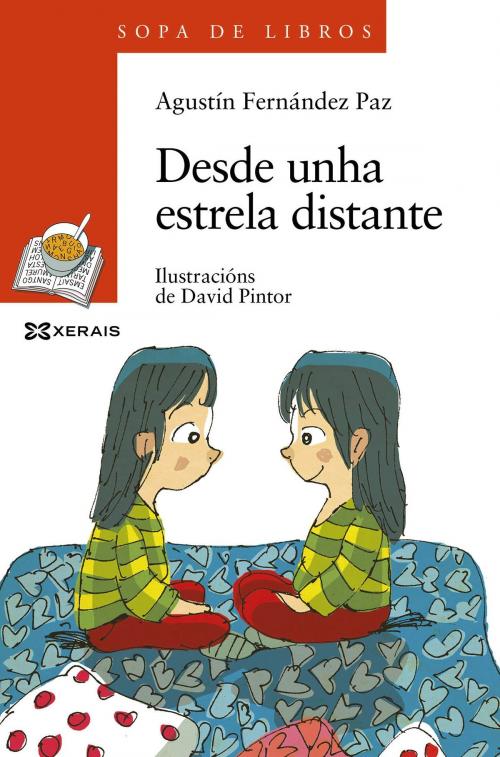 Cover of the book Desde unha estrela distante by Agustín Fernández Paz, Edicións Xerais