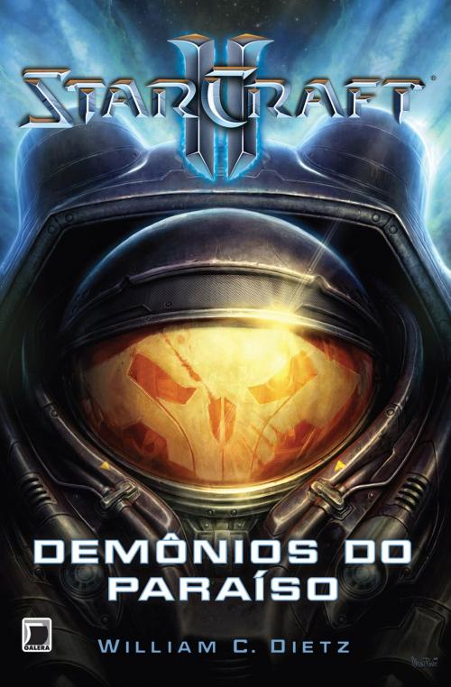 Cover of the book Demônios do paraíso - Starcraft II by William C. Dietz, Galera