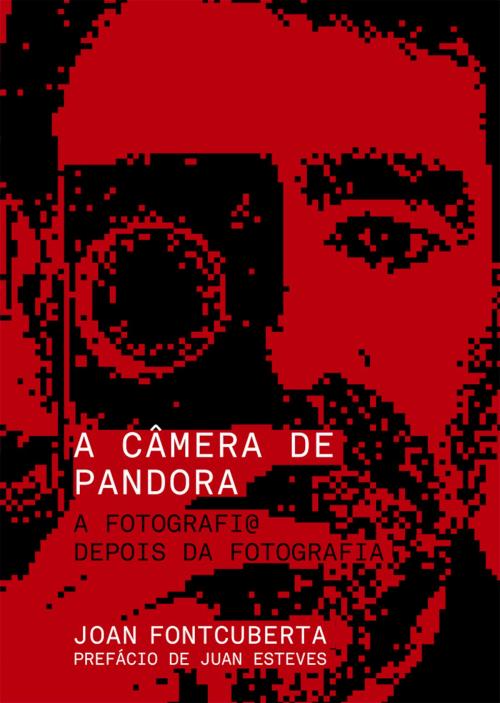Cover of the book A câmera de Pandora by Joan Fontcuberta, Editorial Gustavo Gili S.L.