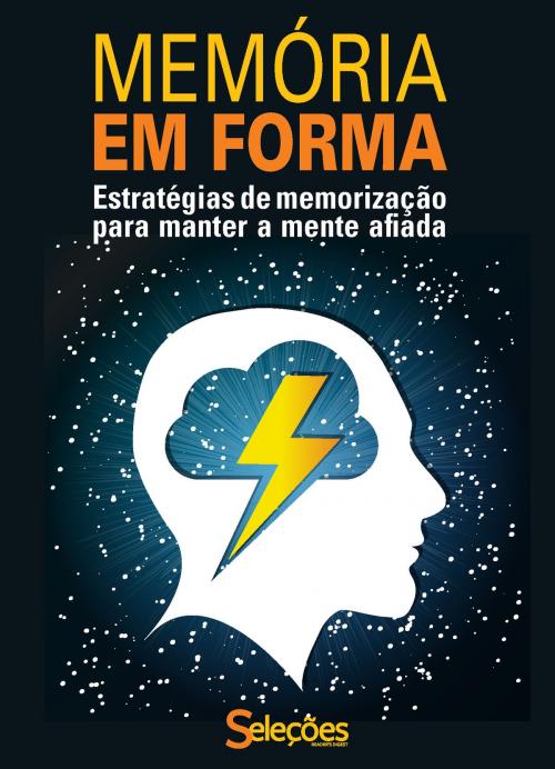 Cover of the book Memória em forma by Seleções do Reader's Digest, Seleções do Reader's Digest