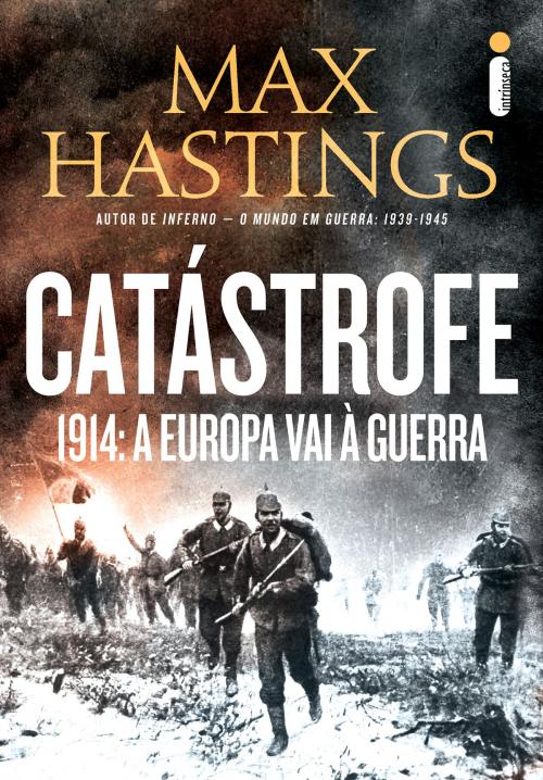 Cover of the book Catástrofe by Max Hastings, Intrínseca
