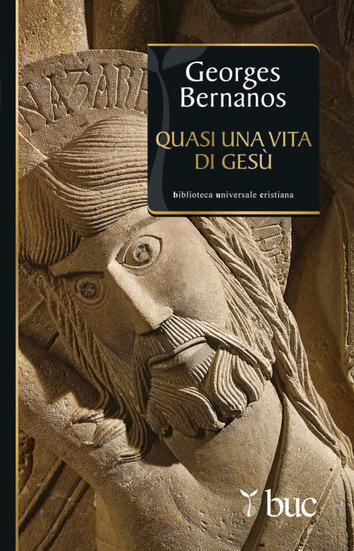 Cover of the book Quasi una vita di Gesù by Georges Bernanos, San Paolo Edizioni