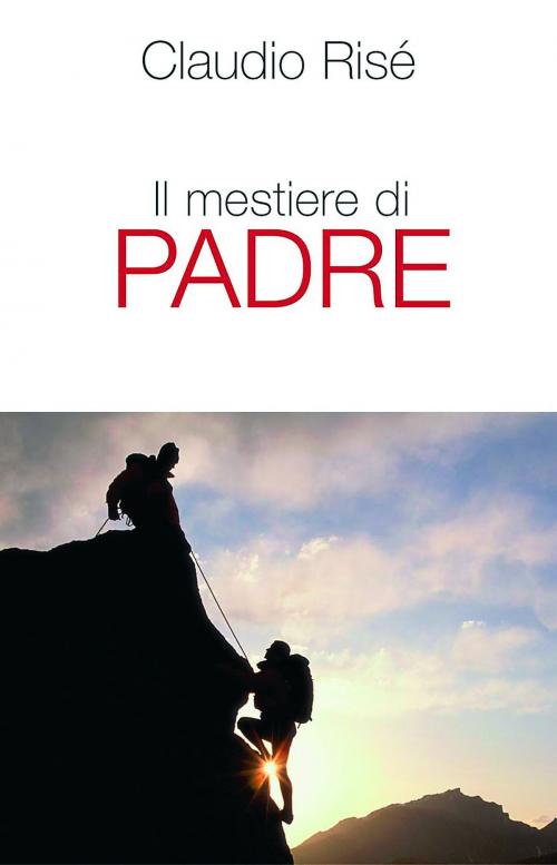 Cover of the book Il mestiere di padre by Claudio Risé, San Paolo Edizioni