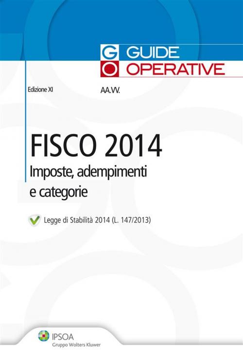 Cover of the book Fisco 2014 - Guida operativa by AA. VV., Ipsoa