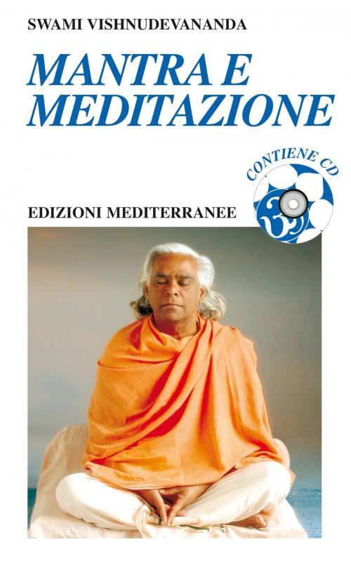 Cover of the book Mantra e Meditazione by Swami Vishnudevananda, Edizioni Mediterranee