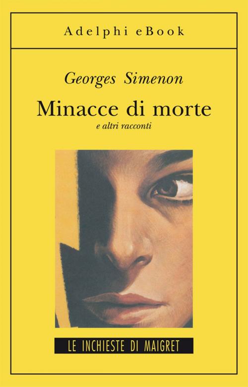 Cover of the book Minacce di morte by Georges Simenon, Adelphi