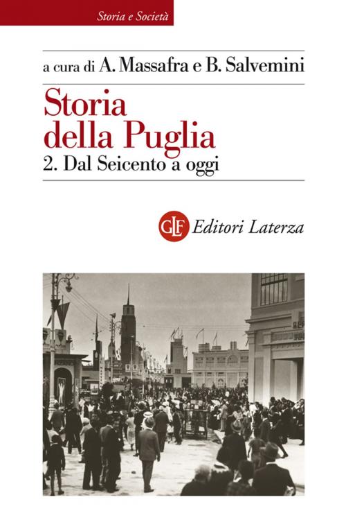 Cover of the book Storia della Puglia. 2. Dal Seicento a oggi by Biagio Salvemini, Angelo Massafra, Editori Laterza