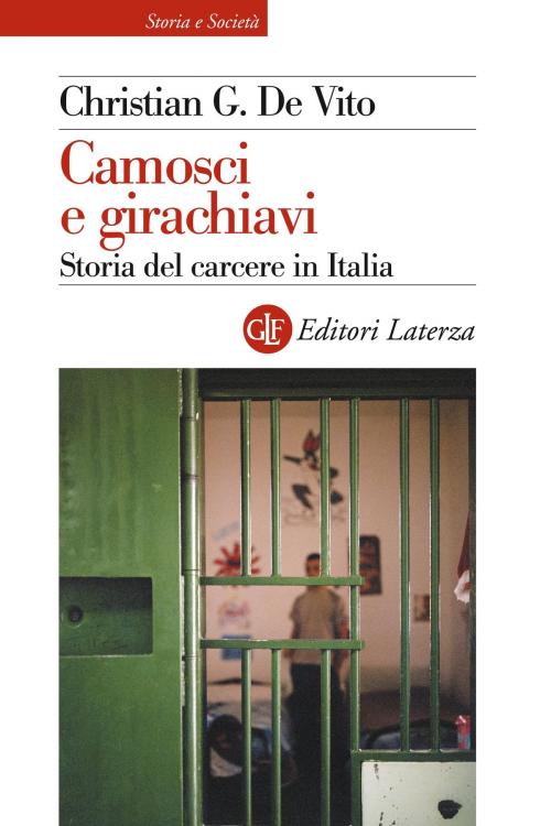 Cover of the book Camosci e girachiavi by Christian G. De Vito, Guido Neppi Modona, Editori Laterza