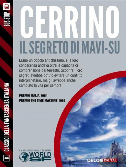 Cover of the book Il segreto di Mavi-Su by Mariangela Cerrino, Delos Digital