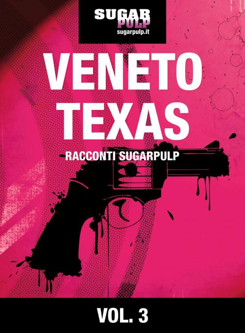Cover of the book Veneto, Texas by AAVV, LA CASE