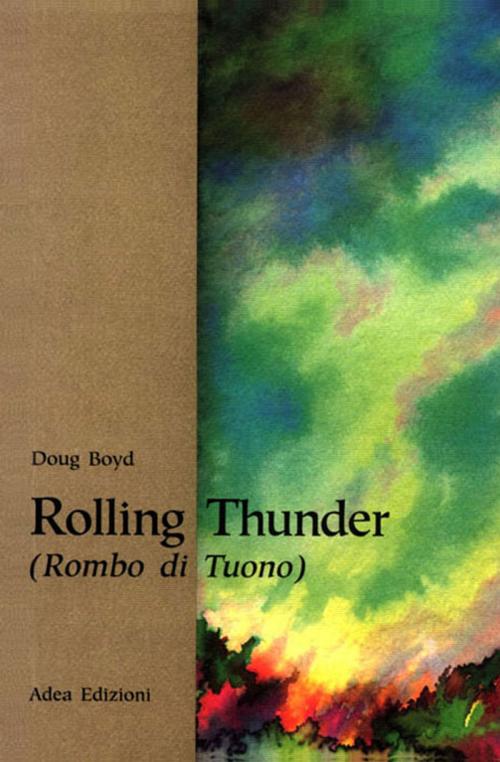 Cover of the book Rolling Thunder by Doug Boyd, Adea edizioni