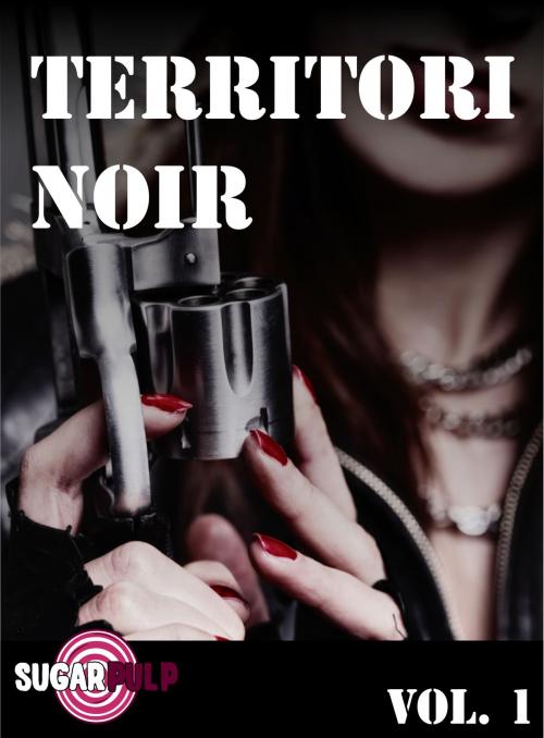 Cover of the book Territori Noir by AAVV, LA CASE