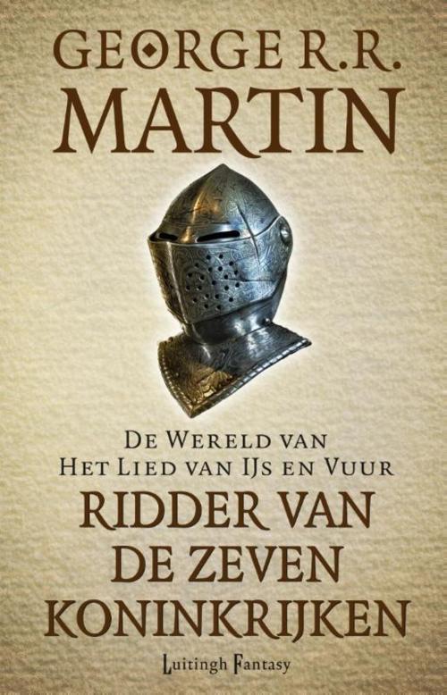 Cover of the book Ridder van de zeven koninkrijken by George R.R. Martin, Luitingh-Sijthoff B.V., Uitgeverij