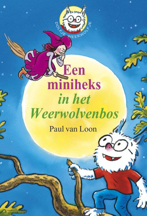 Cover of the book Een miniheks in het weerwolvenbos by Paul van Loon, WPG Kindermedia