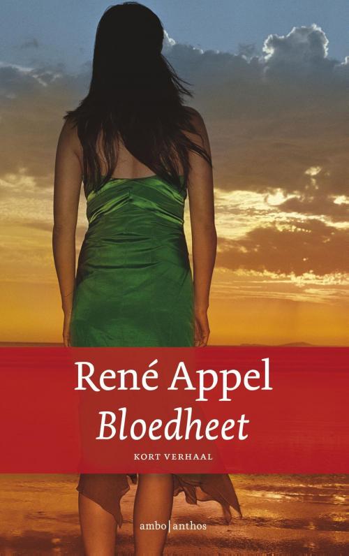 Cover of the book Bloedheet by René Appel, Ambo/Anthos B.V.