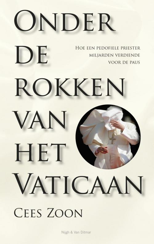 Cover of the book Onder de rokken van het Vaticaan by Cees Zoon, Singel Uitgeverijen