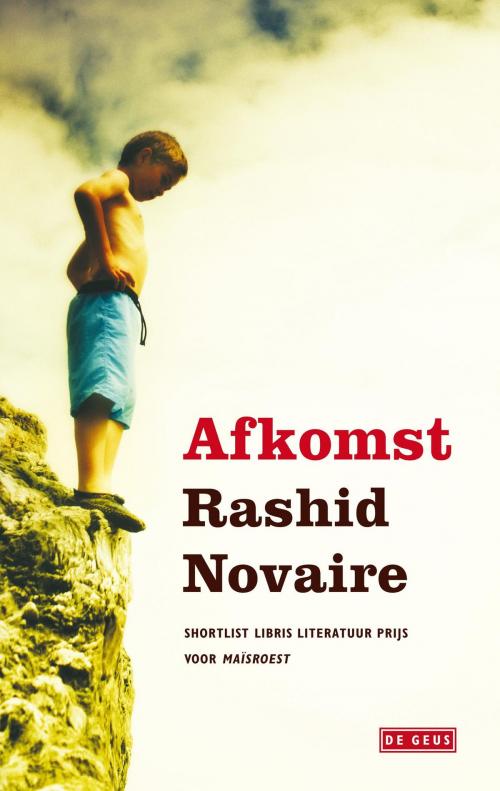 Cover of the book Afkomst by Rashid Novaire, Singel Uitgeverijen