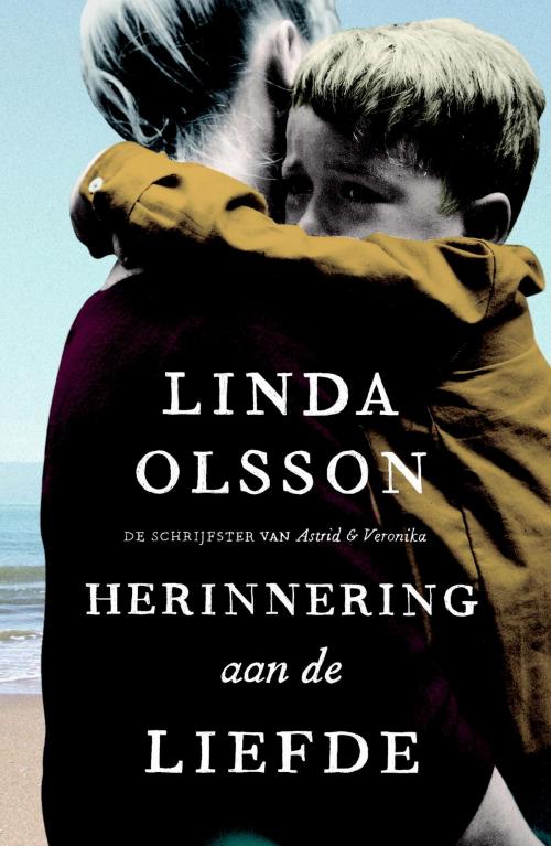 Cover of the book Herinnering aan de liefde by Linda Olsson, Bruna Uitgevers B.V., A.W.