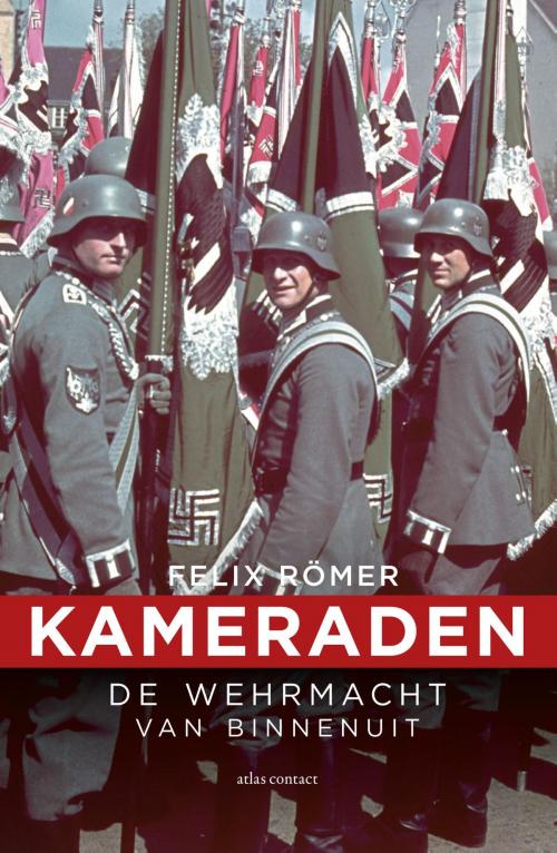 Cover of the book Kameraden by Felix Römer, Atlas Contact, Uitgeverij