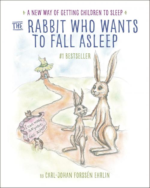 Cover of the book The Rabbit Who Wants to Fall Asleep by Carl-Johan Forssén Ehrlin, Random House Children's Books