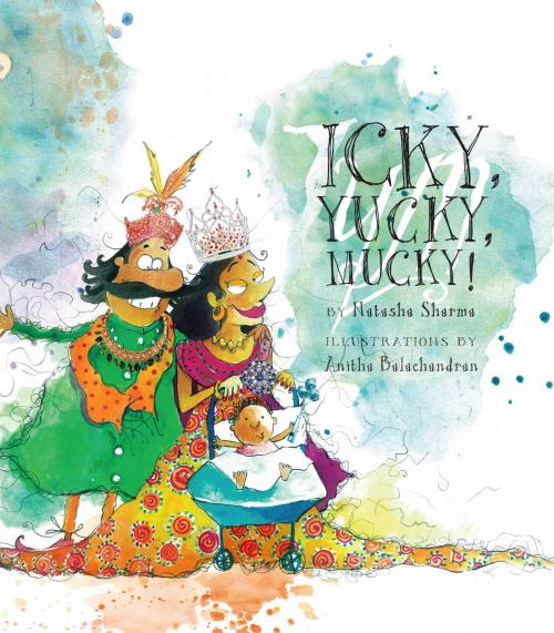 Cover of the book Icky, Yucky, Mucky! by Natasha Sharma, Zubaan