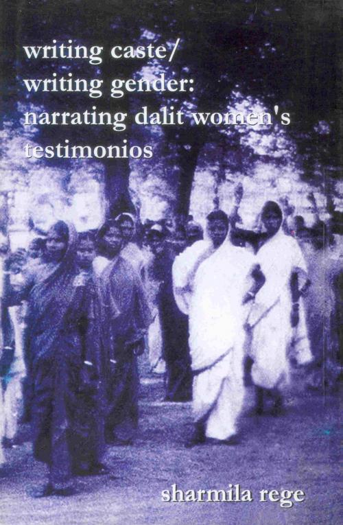 Cover of the book Writing Caste/Writing Gender by Sharmila Rege, Zubaan
