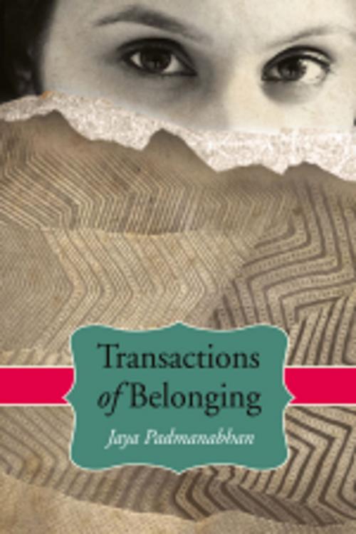 Cover of the book Transaction of Belonging by Jaya Padmanabhan, Leadstart Publishing Pvt Ltd