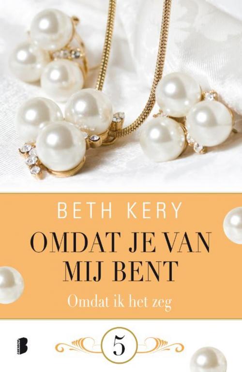 Cover of the book Omdat ik het zeg by Beth Kery, Meulenhoff Boekerij B.V.