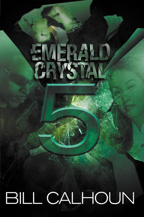 Cover of the book Emerald Crystal 5 by Bill Calhoun, Bill Calhoun