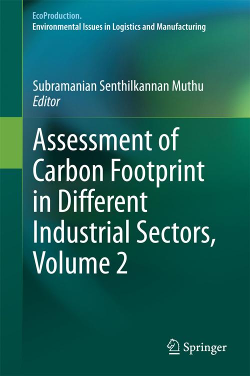 Cover of the book Assessment of Carbon Footprint in Different Industrial Sectors, Volume 2 by , Springer Singapore