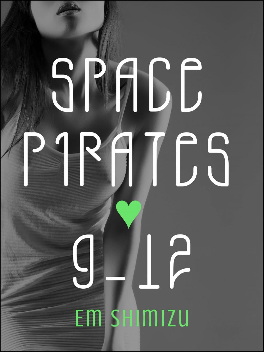 Big bigCover of Space Pirates 9-12