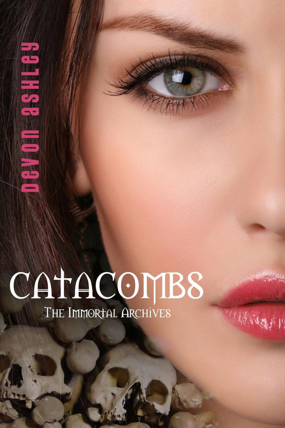 Big bigCover of Catacombs (The Immortal Archives #3)