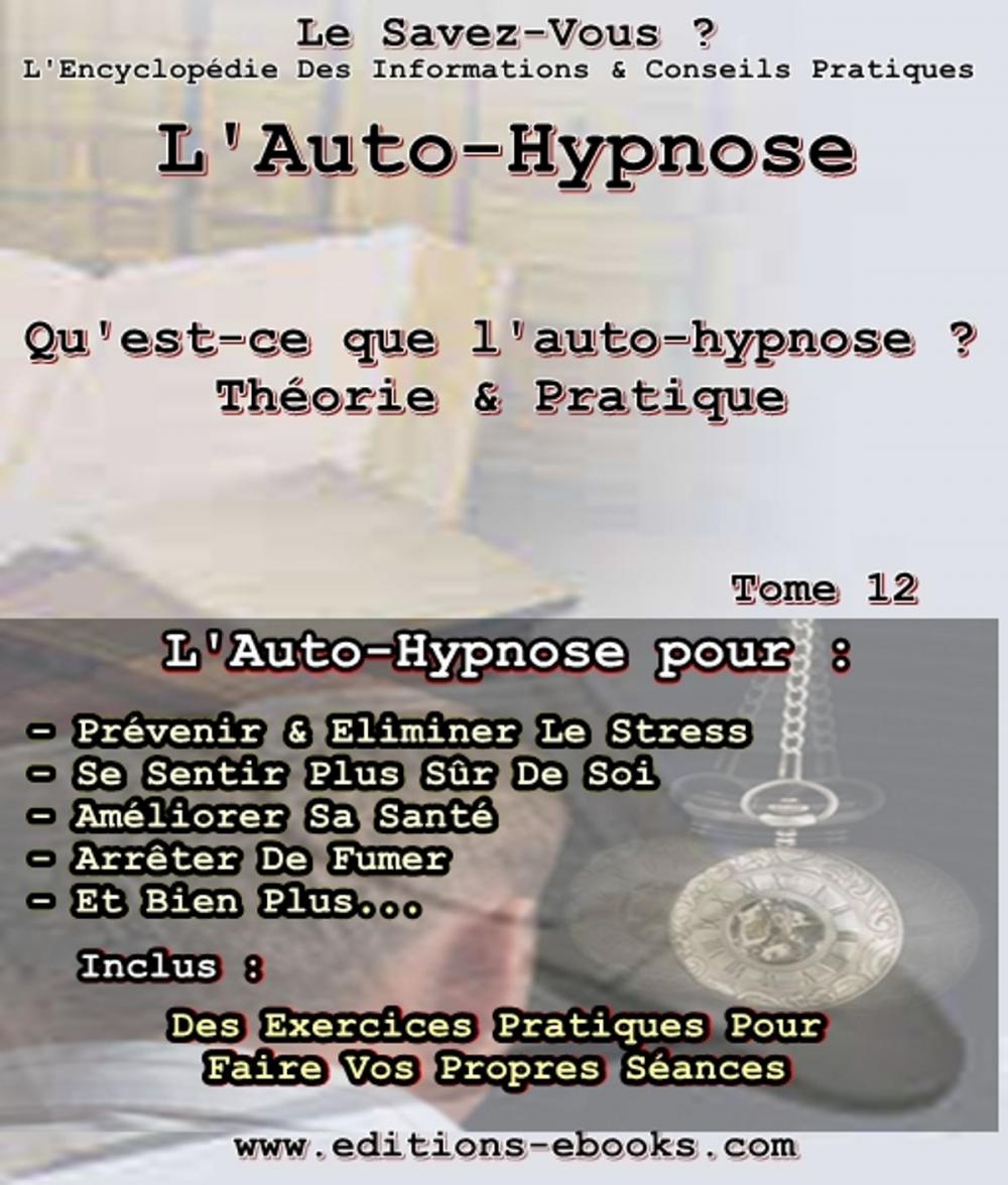 Big bigCover of L'Auto-Hypnose, théorie et pratique