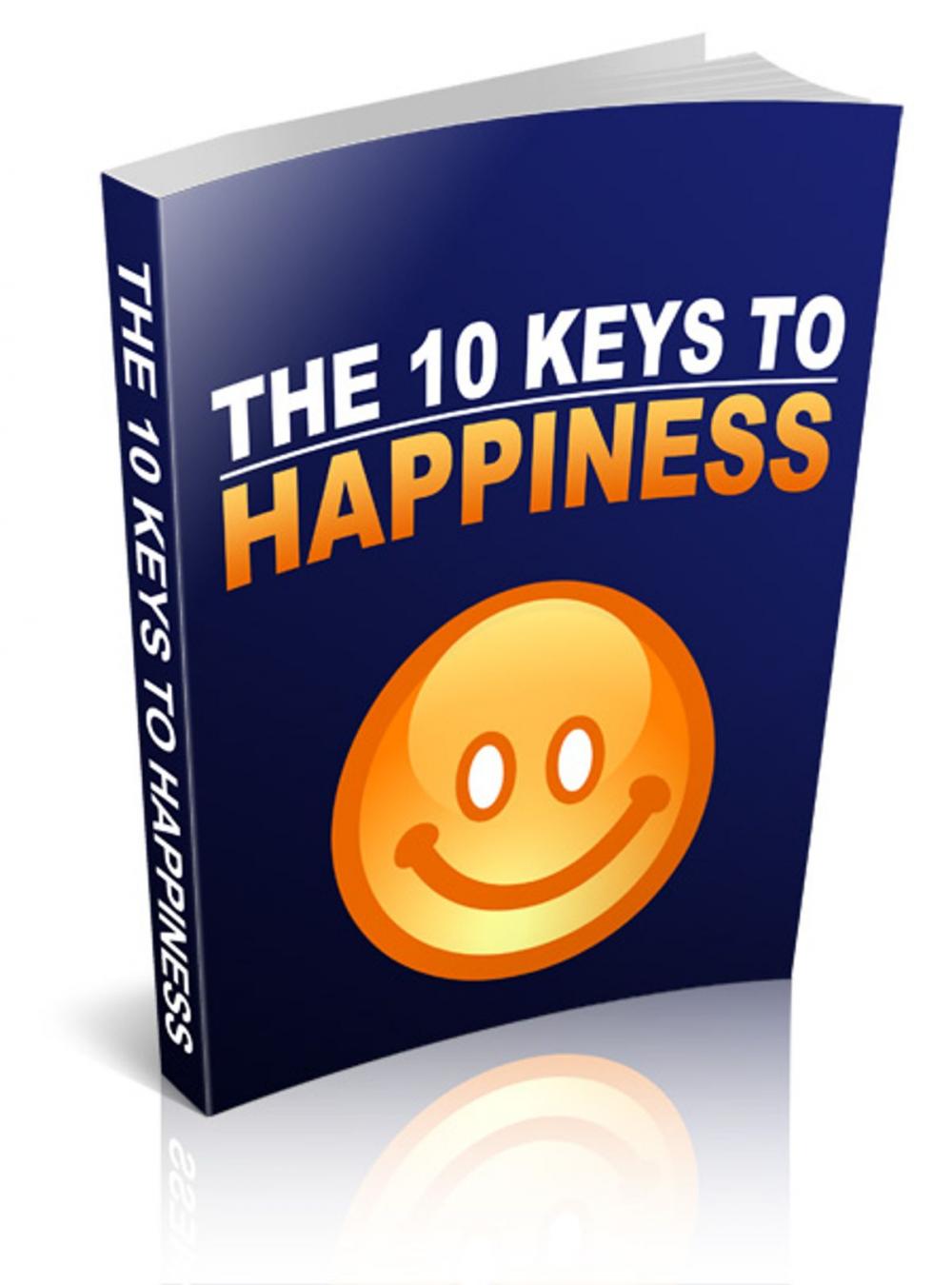 Big bigCover of The 10 Keys To Happiness