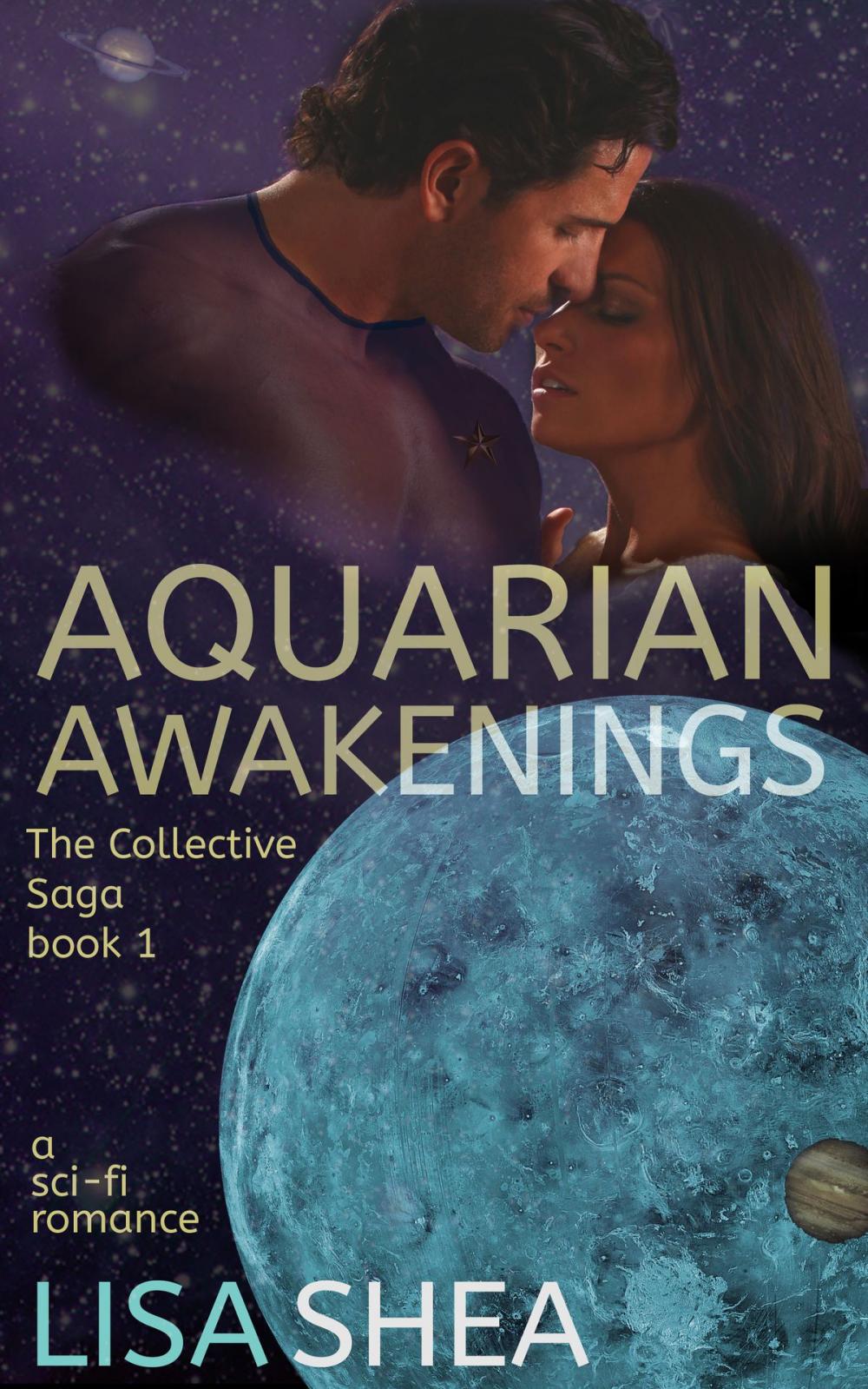 Big bigCover of Aquarian Awakenings - A Collective Saga Sci-Fi Romance