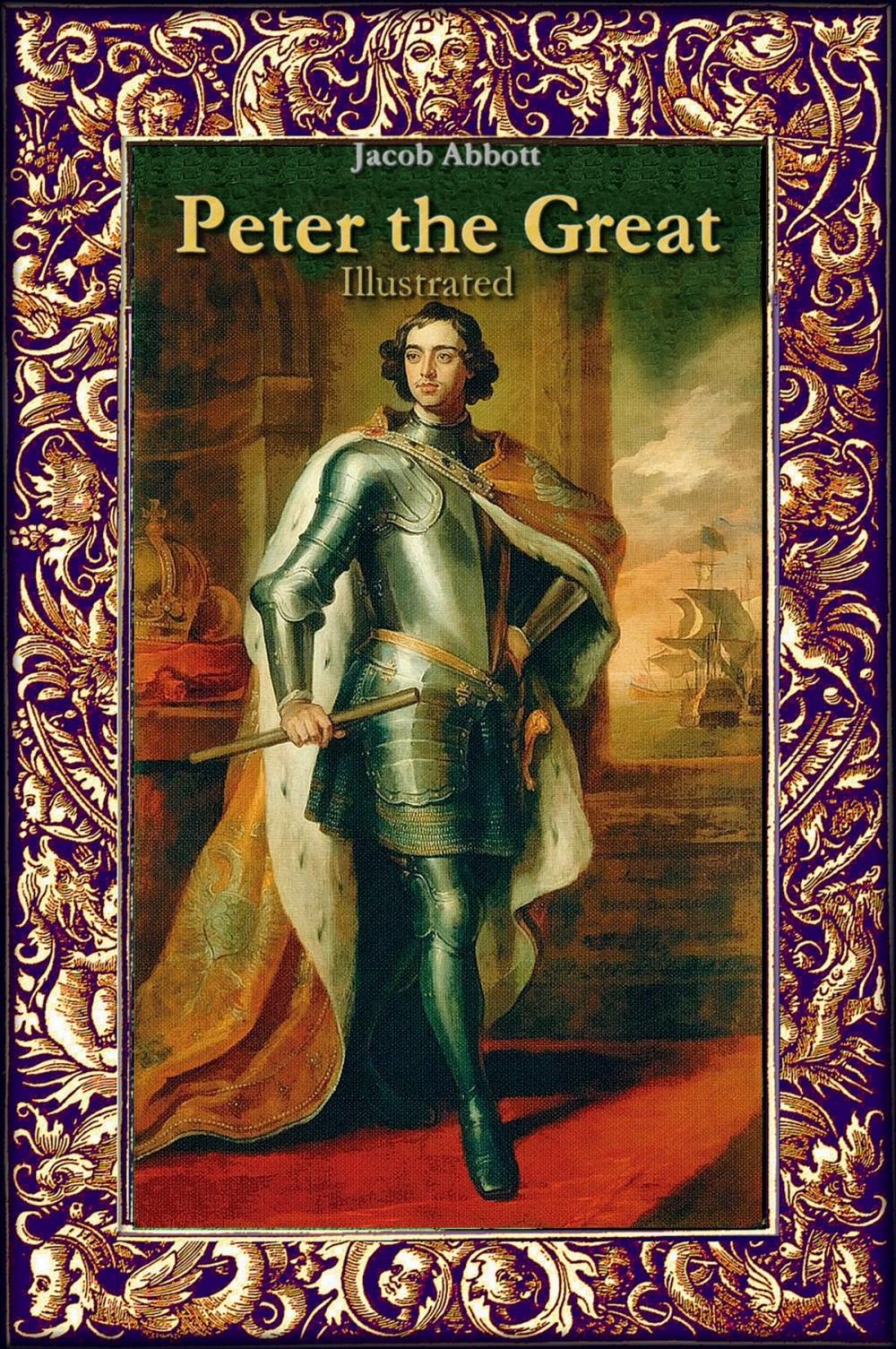 Big bigCover of Peter the Great: Illustrated