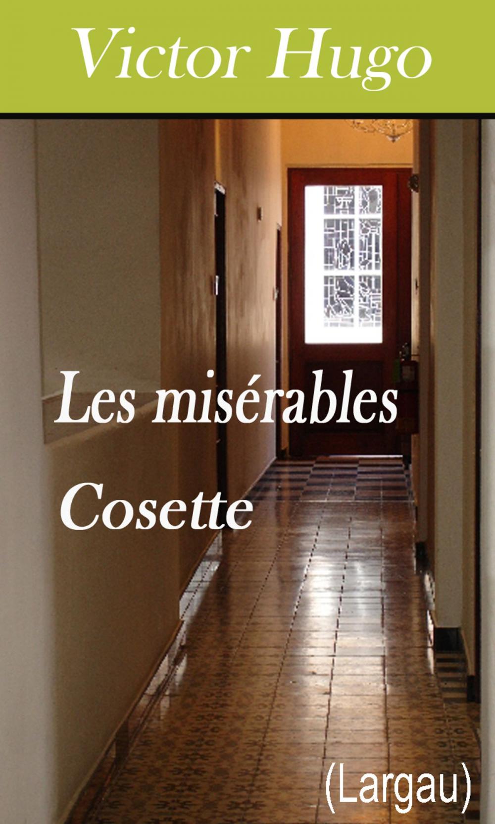 Big bigCover of Les misérables Tome II - Cosette