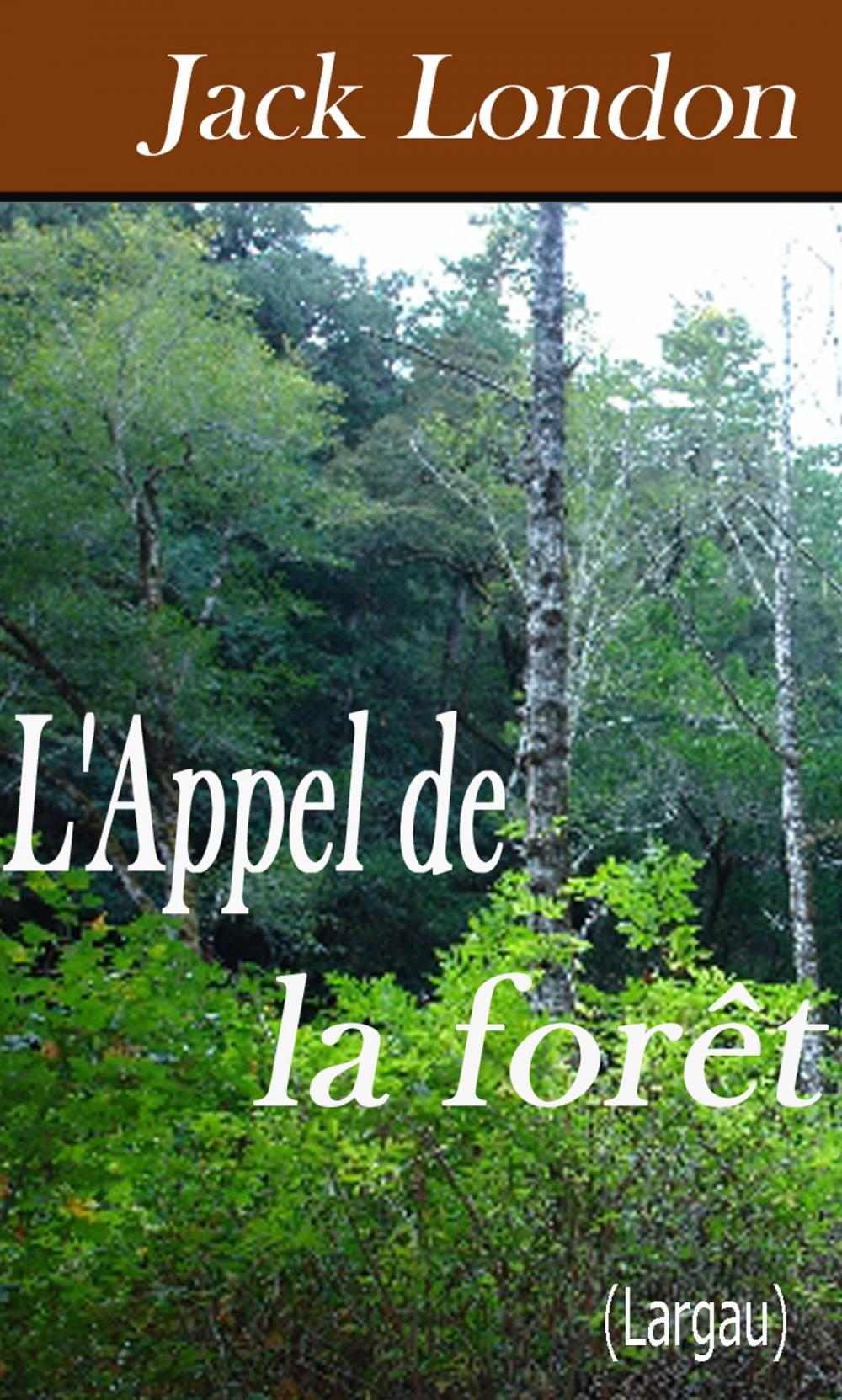 Big bigCover of L'Appel de la forêt