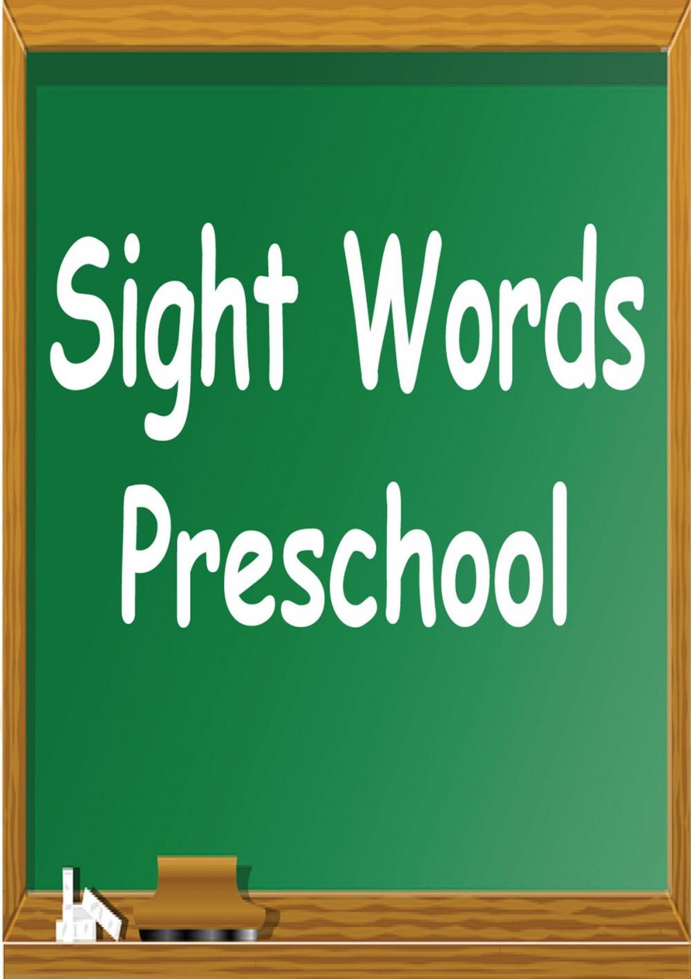 Big bigCover of Sight Words for Preschool and Free Sight Words Apps for pre-K, kindergarten,1st grade & 2nd grade.